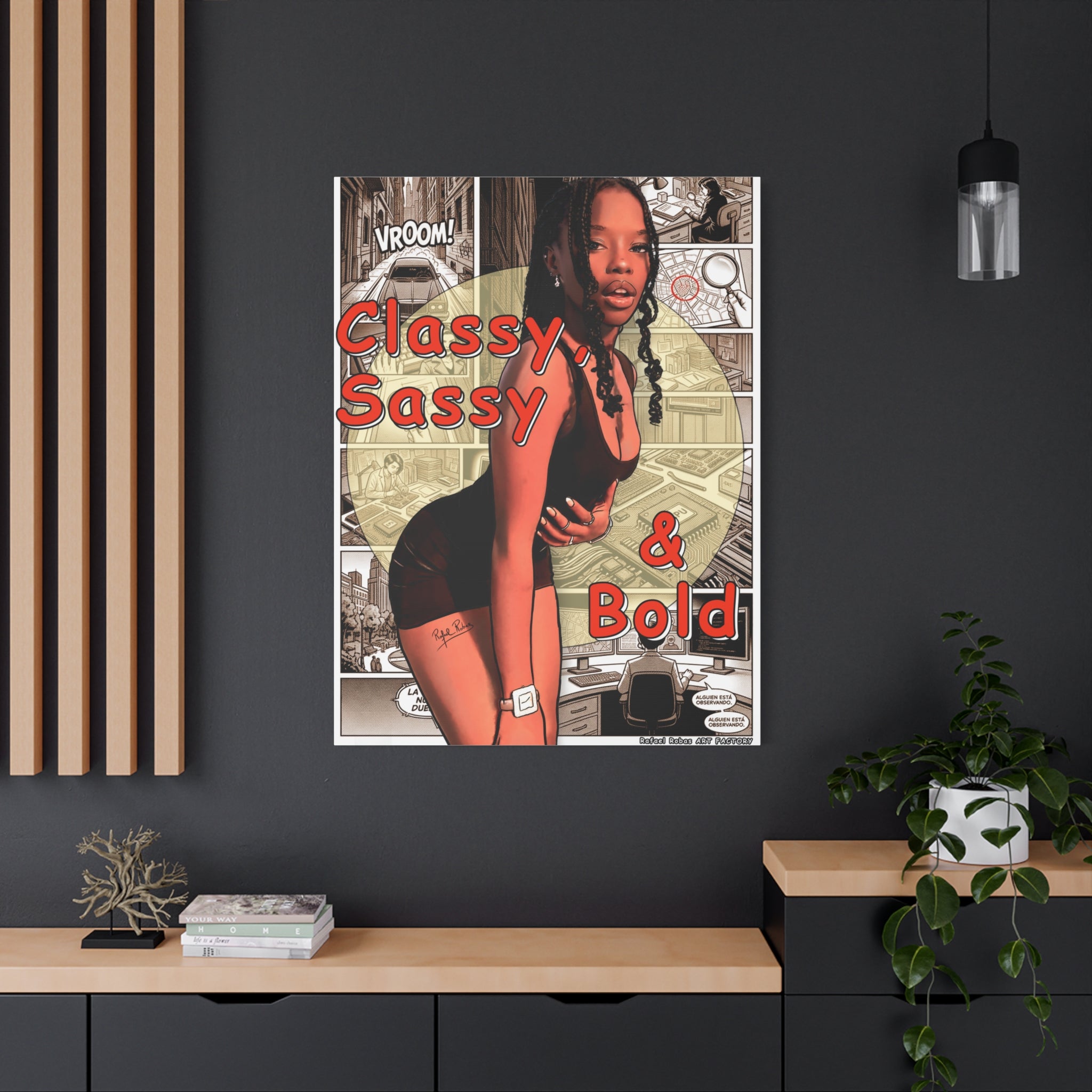 Classy Sassy & Bold Canvas Print — Matte Stretched Wall Art